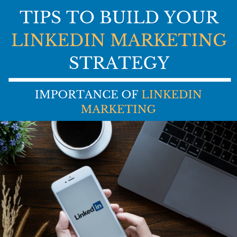 Tips to Build Your LinkedIn Marketing Strategy LinkedIn Marketing Strategy